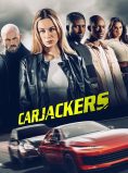 Carjackers (2025) Hindi Dubbed Movie